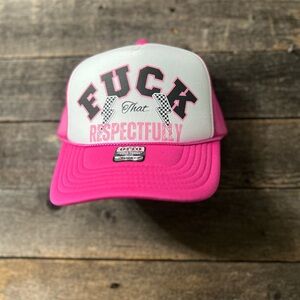 F$@k that Respectfully foam trucker hat